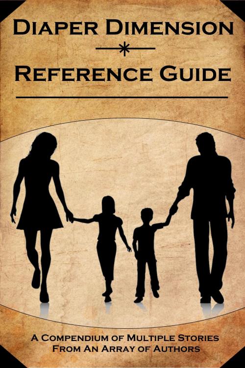 Diaper Dimension Reference Guide-A Compendium of Multiple Stories From an Array of Authors.jpg